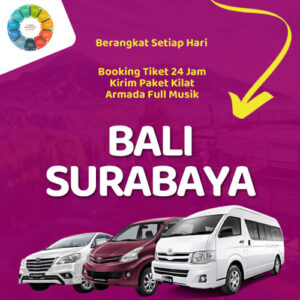 Travel Bali Surabaya Mobil Hiace Terbaik Harga Murah 24 Jam