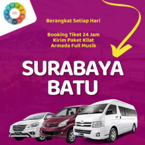 Travel Surabaya Batu 24 Jam Harga Murah, Kirim Paket Barang