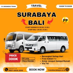 Travel Surabaya Denpasar Hiace Harga Murah, Berangkat Pagi