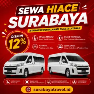 Sewa Hiace Surabaya, Bisa Lepas Kunci Ke Jakarta, Jogja atau Malang