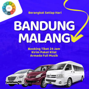 Travel Bandung Malang, Harga Tiket Murah, Berangkat Pagi & Malam