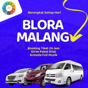 Travel Blora Malang, Harga Tiket Murah, Berangkat Pagi & Malam