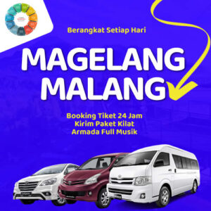 Travel Magelang Malang Via Tol, Harga Tiket Murah, Berangkat Pagi & Malam