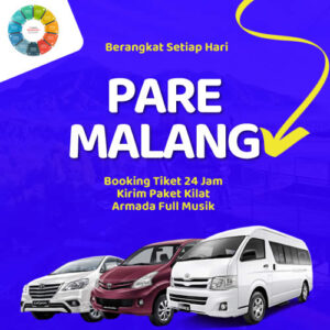 Travel Pare Malang 24 Jam, Harga Tiket Murah, Berangkat Pagi & Malam