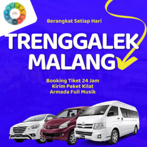 Travel Trenggalek Malang, Harga Tiket Murah, Berangkat Pagi & Malam