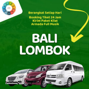 Travel Bali Lombok Harga Tiket Murah, Sampe Depan Rumah