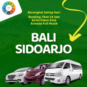 Travel Bali Sidoarjo Hiace Harga Murah, Sampe Depan Rumah