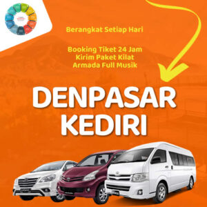 Travel Denpasar Kediri, Sampe Depan Rumah Harga Tiket Murah