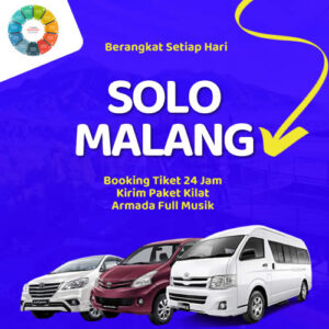 Travel Solo Malang Door To Door, Antar Sampe Depan Rumah Harga Tiket Murah