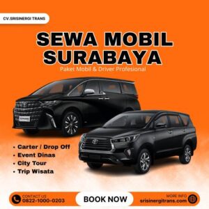 Rental Mobil Surabaya Proses Kilat! Bisa Dengan Sopir Terbaik Atau Lepas Kunci