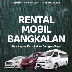 Rental Mobil Bangkalan Bebas Biaya Tambahan, Harga Sewa Lepas Kunci Murah