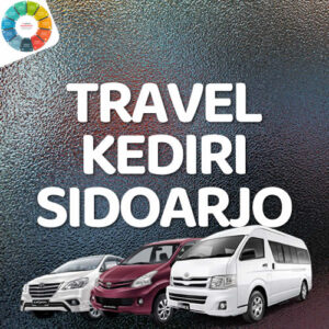 Travel Dari Kediri Ke Sidoarjo Bikin Betah Dan Paling Nyaman
