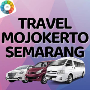 Travel Dari Mojokerto Ke Semarang Via Tol Bikin Betah Dan Paling Nyaman