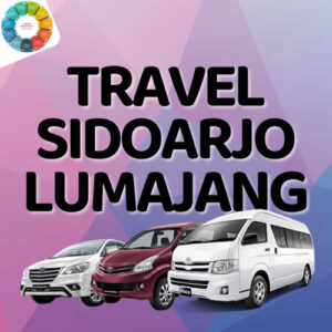 Travel Dari Sidoarjo Ke Lumajang Bikin Betah Dan Paling Nyaman Harga Murah