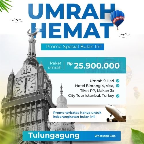 Hemat 10% Travel Umroh Tulungagung yang Paling Direkomendasikan Tahun Ini