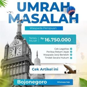 100% Kecewa, Travel Umroh Bojonegoro Bermasalah dan Dugaan Kasus Penipuan