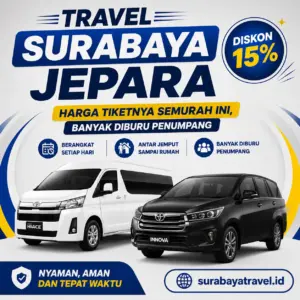 Rekomendasi Travel Surabaya Jepara Terbaru 2026, Harga Tiketnya Ternyata Semurah Ini