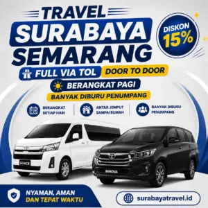 Rekomendasi Travel Surabaya Semarang Full Via Tol Door to Door Berangkat Pagi, Tiket 2026 Semurah Ini
