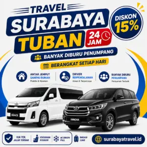 Rekomendasi Travel Surabaya Tuban 24 Jam Terbaru 2026, Harga Tiketnya Ternyata Semurah Ini