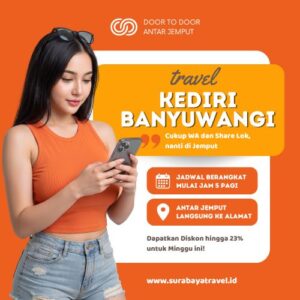 Seriusβ Travel Kediri Banyuwangi Harga Tiketnya Semurah Ini, Paling Diburu Penumpangβ
