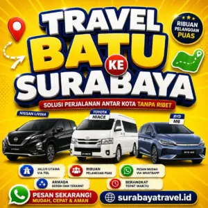 Rekomendasi Travel Kota Batu Ke Surabaya Paling Diburu Penumpang Harga Tiketnya Semurah Ini❗