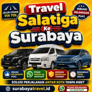 Rekomendasi Travel Salatiga Surabaya Via Tol Pagi dan Malam Harga Semurah Ini❗