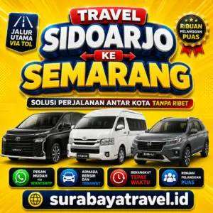 Rekomendasi Travel Sidoarjo Semarang Via Tol Door to Door Tiketnya Semurah Ini❗