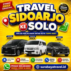 Rekomendasi Travel Sidoarjo Solo Harga Tiketnya Semurah Ini, Paling Diburu Penumpang❗