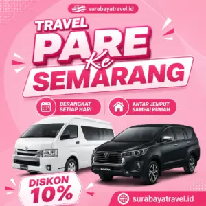 Travel Pare Ke Semarang Berapa?🍁 Ternyata Harga Tiket Murah, Cek Ini