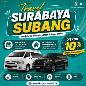 Travel Surabaya Subang Berapa?🍁 Ternyata Harga Tiket Murah, Cek Ini