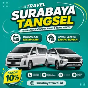 Travel Surabaya Tangerang Selatan Berapa?🍁 Ternyata Harga Tiket Murah, Cek Ini